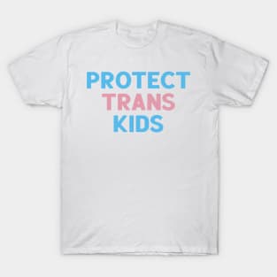 Protect Trans Kids T-Shirt